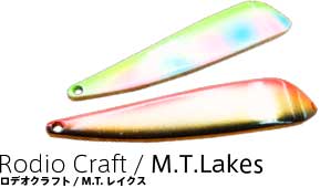Rodio Craft / M.T.Lakes ロデオクラフト/ M.T.レイクス